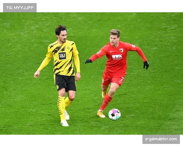 奥格斯堡近期表现疲软难求一胜，多特蒙德惊险过关重返胜利轨道